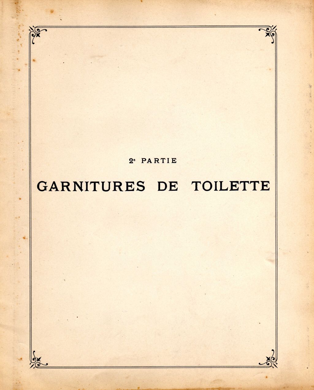 2me Partie - Garnitures de Toilette