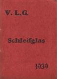 VLG 1939 Schleifglas